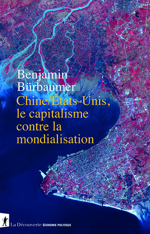 Chine, Etats-Unis, le capitalisme contre la mondialisation COUV