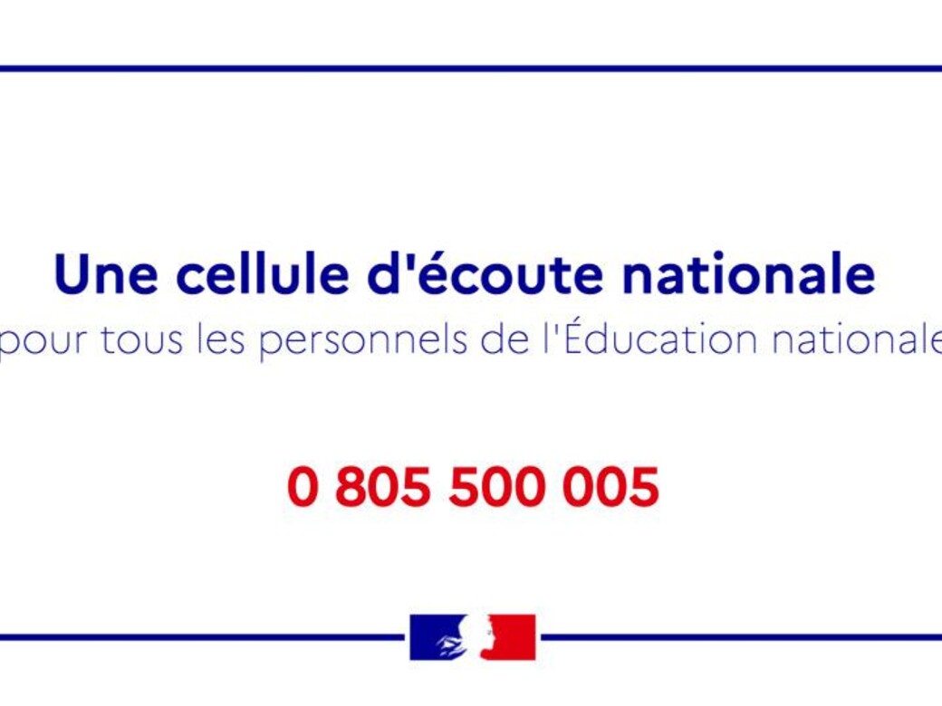 Une cellule d'écoute pour tous les personnels de l'Éducation nationale au 0 805 500 005