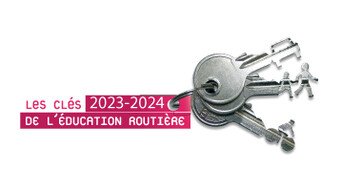 Les Clés de l'éducation routière