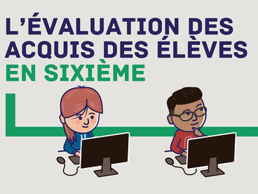 L'évaluation des acquis des élèves de sixième